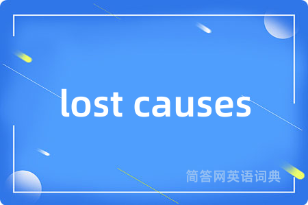 lost causes