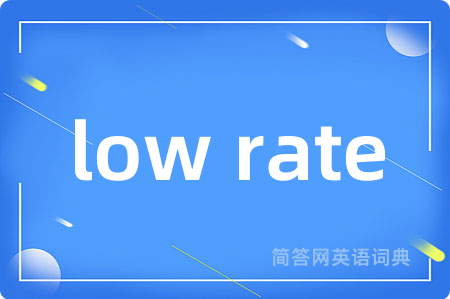 low rate