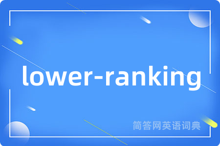 lower-ranking