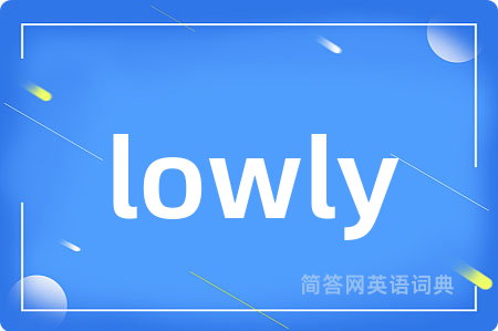 lowly