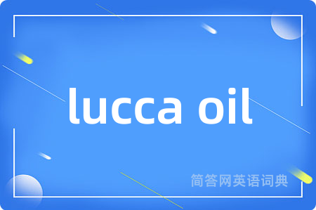 lucca oil