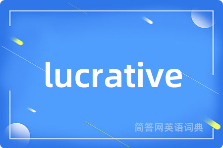 lucrative