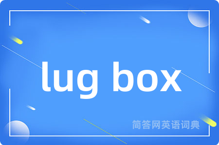 lug box