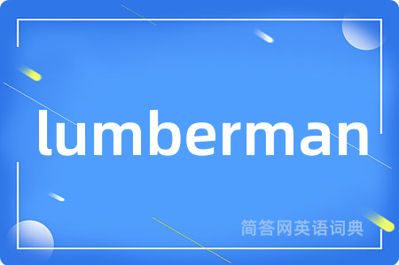 lumberman