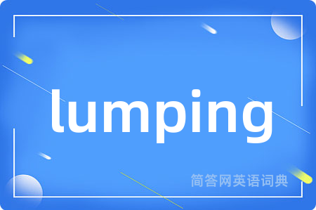 lumping