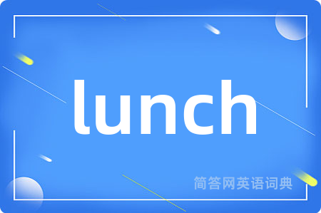 lunch