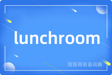 lunchroom