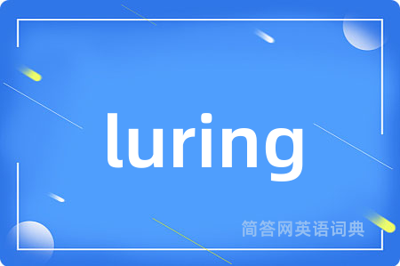 luring