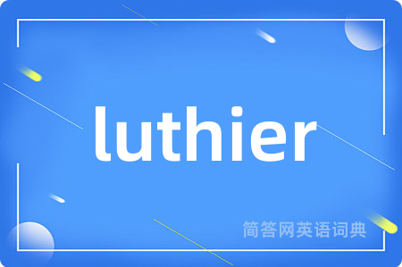 luthier