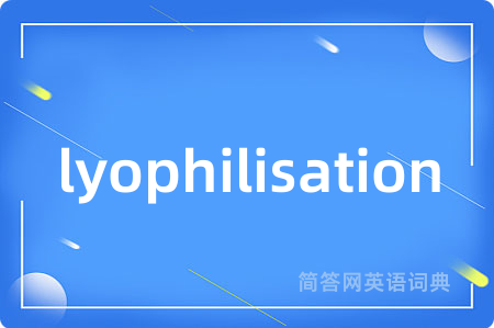 lyophilisation