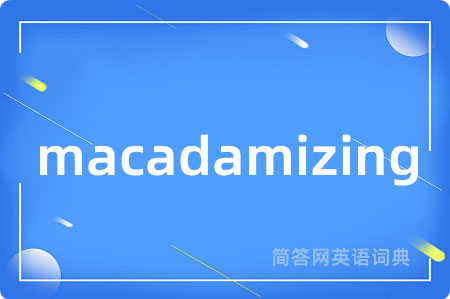 macadamizing