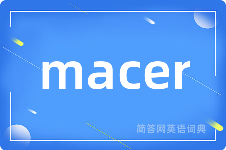 macer