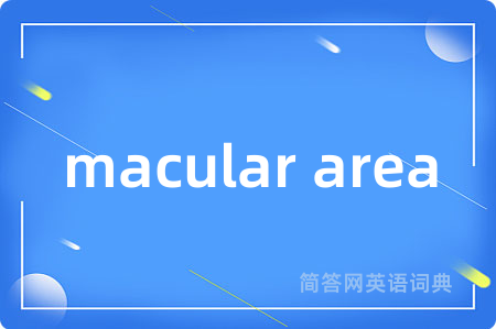 macular area