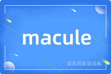 macule