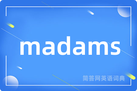 madams