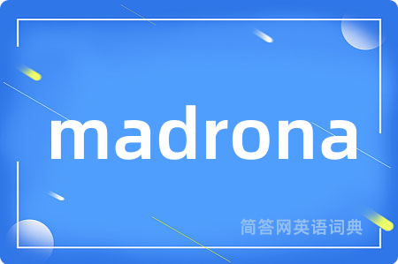 madrona