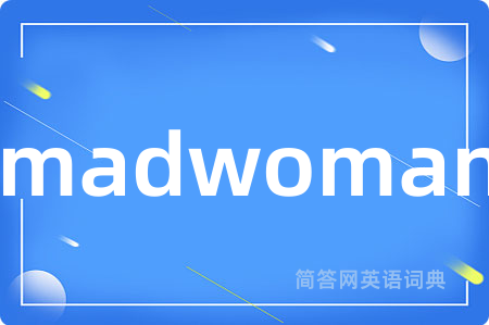 madwoman