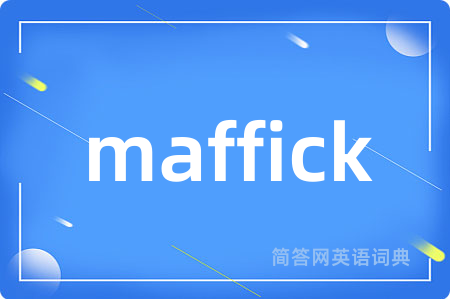 maffick