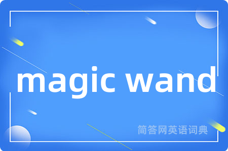 magic wand
