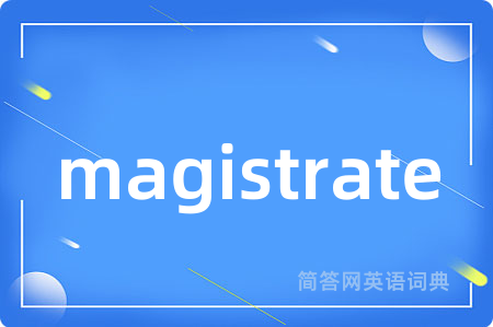 magistrate