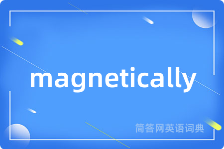 magnetically