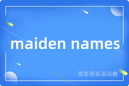 maiden names