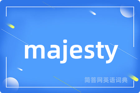 majesty