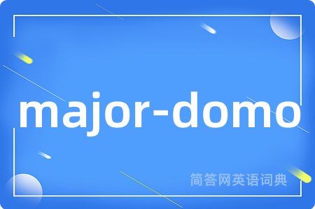 major-domo