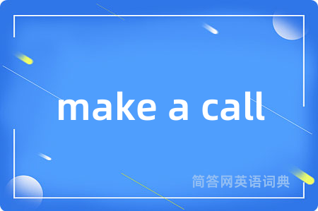 make a call