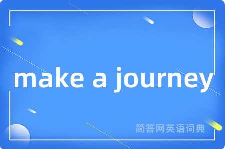 make a journey