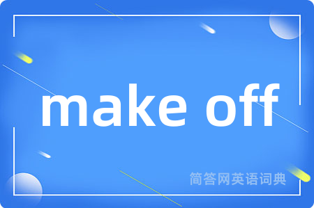 make off