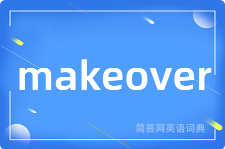 makeover