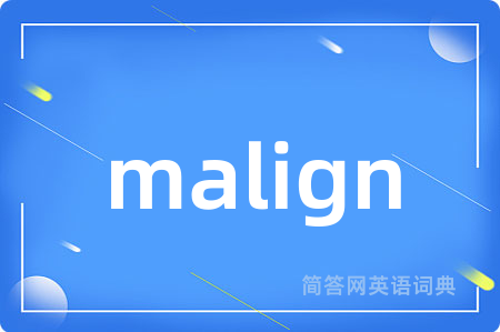 malign