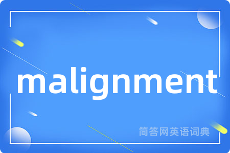 malignment