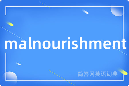 malnourishment