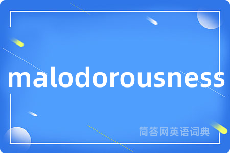 malodorousness