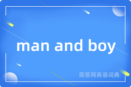 man and boy