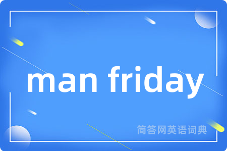 man friday