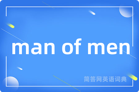 man of men