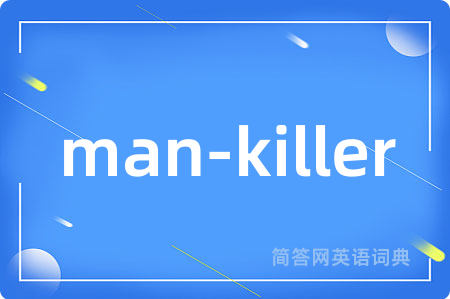 man-killer