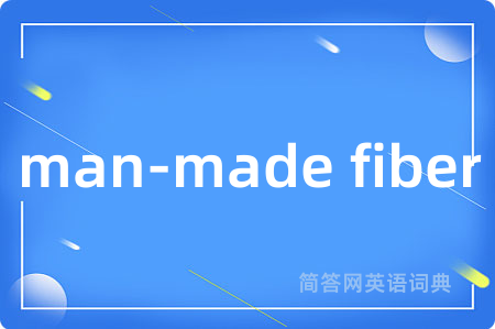 man-made fiber