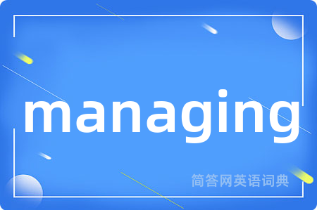 managing
