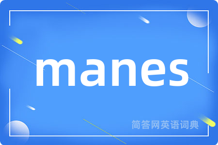 manes