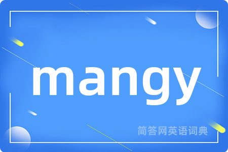 mangy