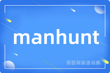 manhunt