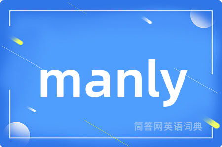 manly