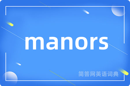manors