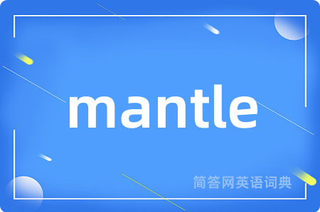 mantle