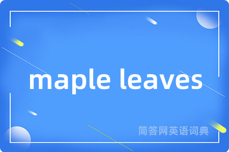 maple leaves