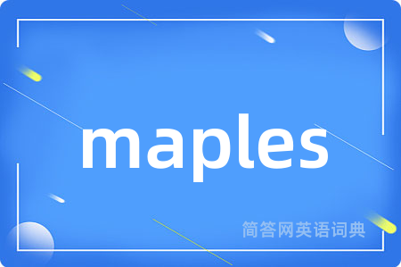 maples